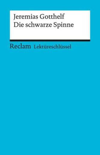 Lektüreschlüssel Jeremias Gotthelf 'Die schwarze Spinne'