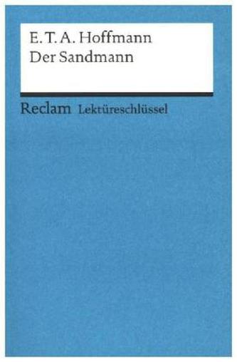 Lektüreschlüssel E. T. A. Hoffmann 'Der Sandmann'