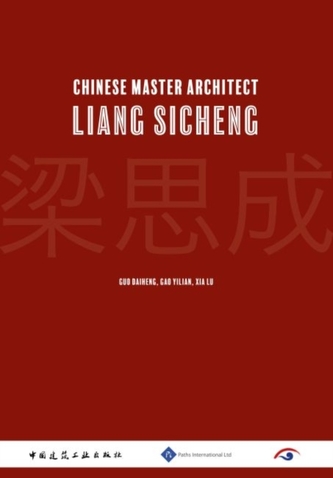 Chinese Master Architect Liang Sicheng
