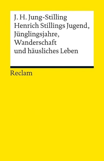 Heinrich Stillings Jugend, Jünglingsjahre, Wanderschaft und häusliches Leben