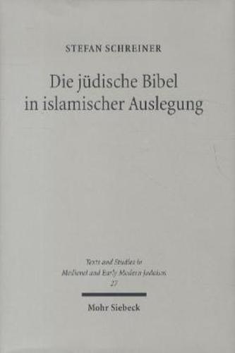 Die jüdische Bibel in islamischer Auslegung