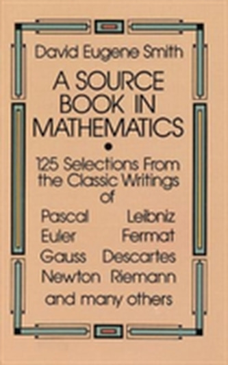 A Source Book in Mathematics A Source Book in Mathematics