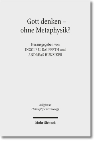 Gott denken - ohne Metaphysik?