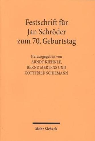 Festschrift für Jan Schröder zum 70. Geburtstag