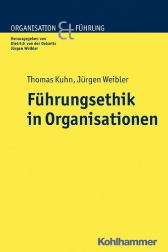 Führungsethik in Organisationen