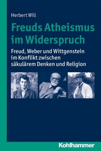 Freuds Atheismus im Widerspruch Freuds Atheismus im Widerspruch