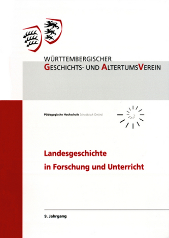 Landesgeschichte in Forschung und Unterricht. Jg.9