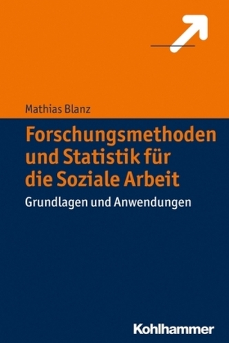 Forschungsmethoden und Statistik für die Soziale Arbeit