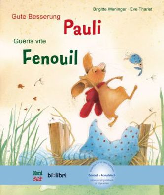 Gute Besserung Pauli, Deutsch-Französisch. Guéris vite Fenouil