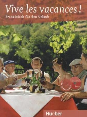 Vive les vacances! m. Audio-CD
