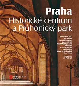 Praha : historické centrum a Průhonický park (Pavel Vlček, 2019)