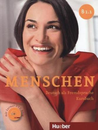 Menschen B1.1 : Deutsch als Fremdsprache Kursbuch B1.1 + CD : Deutsch als Fremdsprache Kursbuch B1.1 (Charlotte Habersack, 2014)