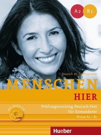 Prüfungstraining Deutsch-Test für Zuwanderer mit Audio-CD