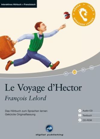 Le Voyage d'Hector, 1 Audio-CD + 1 CD-ROM + Textbuch