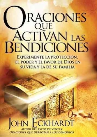 ORACIONES QUE ACTIVAN LAS BENDICIONES