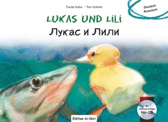 Lukas und Lili, Deutsch-Russisch, m. Audio-CD
