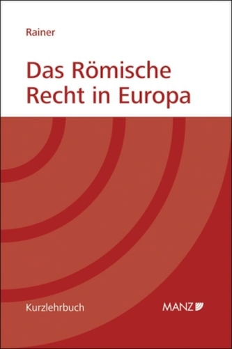 Das Römische Recht in Europa