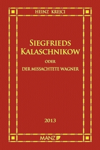 Siegfrieds Kalaschnikow