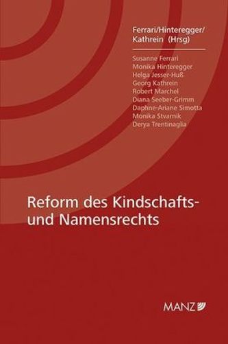 Reform des Kindschafts- und Namensrechts (f. Österreich)