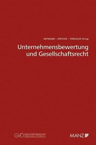 Unternehmensbewertung und Gesellschaftsrecht (f. Österreich)