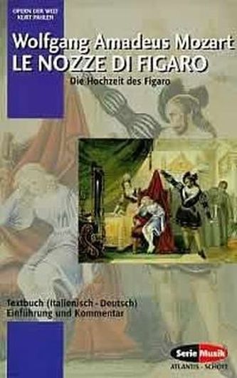 Die Hochzeit des Figaro. Le nozze di Figaro
