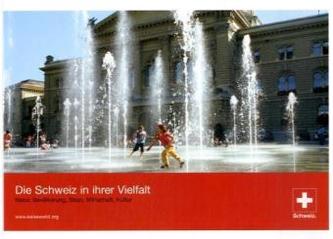 Die Schweiz in ihrer Vielfalt