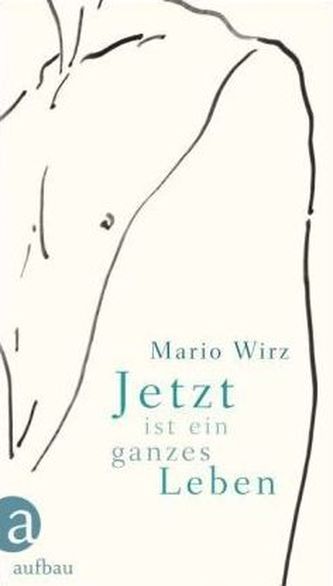 Jetzt ist ein ganzes Leben