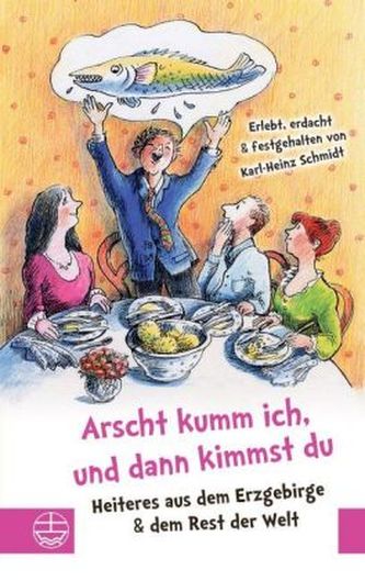 Arscht kumm ich, und dann kimmst Du