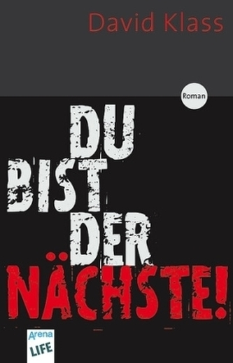 Du bist der Nächste!