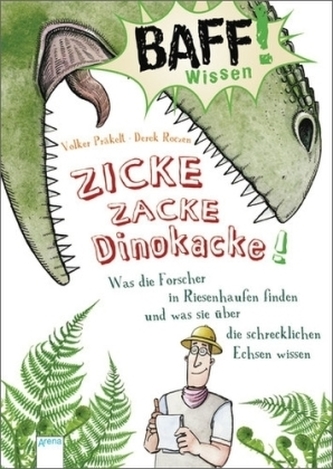 BAFF! Wissen - Zicke, zacke, Dinokacke!