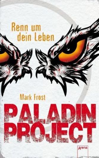 Paladin Project - Renn um dein Leben