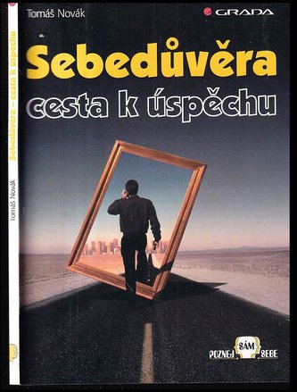 Sebedůvěra cesta k úspěchu