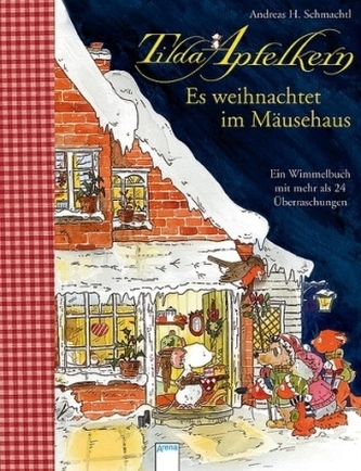 Tilda Apfelkern - Es weihnachtet im Mäusehaus