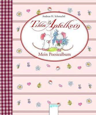 Tilda Apfelkern - Mein Poesiealbum