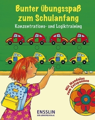 Bunter Übungsspaß zum Schulanfang, Konzentrations- und Logiktraining