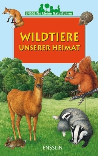Wildtiere unserer Heimat