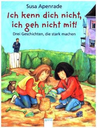 Ich kenn dich nicht, ich geh nicht mit!