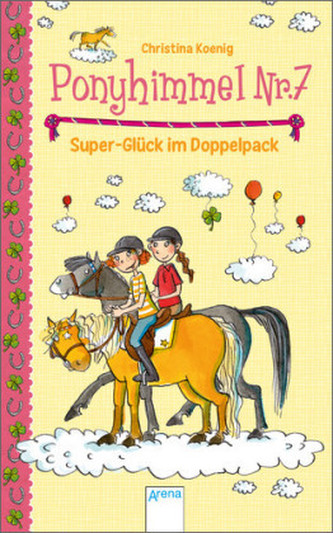 Ponyhimmel Nr. 7 - Super-Glück im Doppelpack