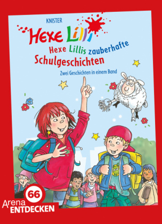 Hexe Lillis zauberhafte Schulgeschichten