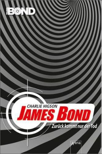 James Bond - Zurück kommt nur der Tod