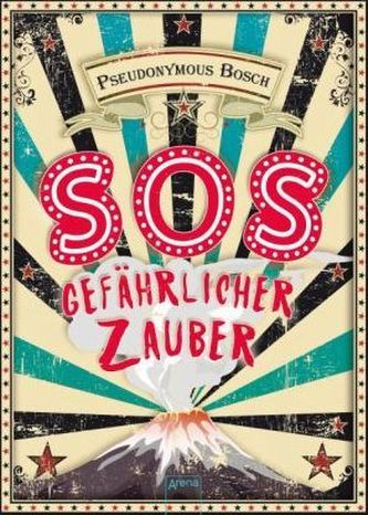 SOS. Gefährlicher Zauber!