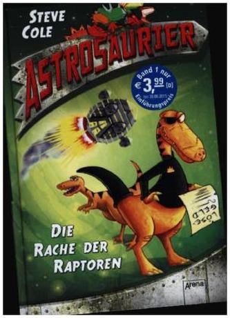 Astrosaurier - Die Rache der Raptoren