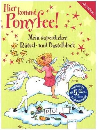 Hier kommt Ponyfee! Mein superdicker Rätsel- und Bastelblock