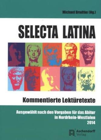 Selecta Latina. Kommentierte Lektüretexte