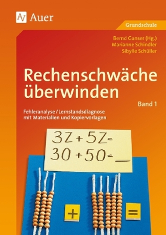 Rechenschwäche überwinden. Bd.1