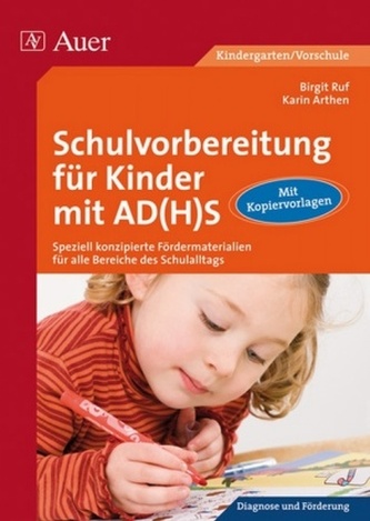 Schulvorbereitung für Kinder mit AD(H)S