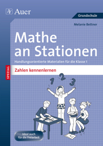 Mathe an Stationen SPEZIAL - Zahlen kennenlernen