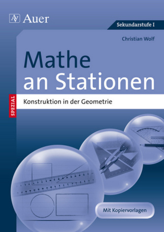 Mathe an Stationen SPEZIAL - Konstruktion in der Geometrie