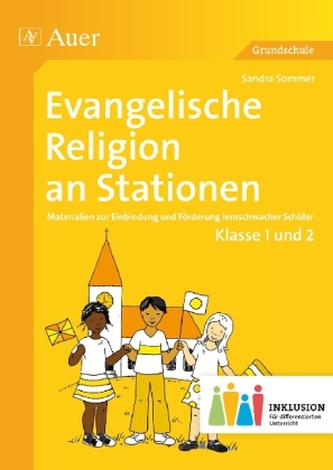 Evangelische Religion an Stationen, Klasse 1 und 2 Inklusion