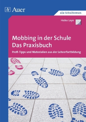 Mobbing in der Schule - Das Praxisbuch, m. CD-ROM